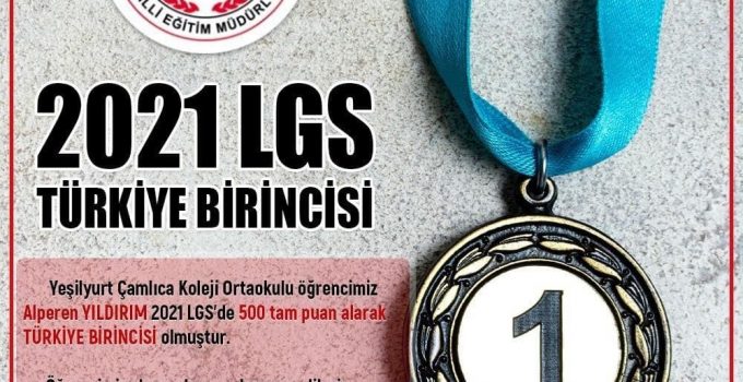 LGS’de Türkiye birincisi Çamlıca Koleji’nden
